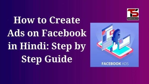 How To Create Facebook Ads in Hindi | Facebook Ads Kya Hai