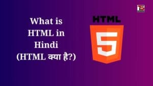 What is HTML in Hindi