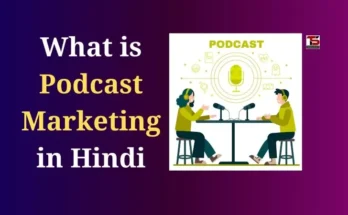 What is Podcast Marketing in Hindi