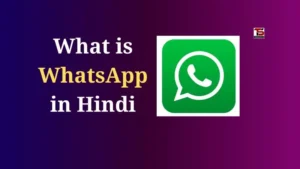 What is WhatsApp in Hindi