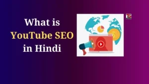 What is YouTube SEO in Hindi