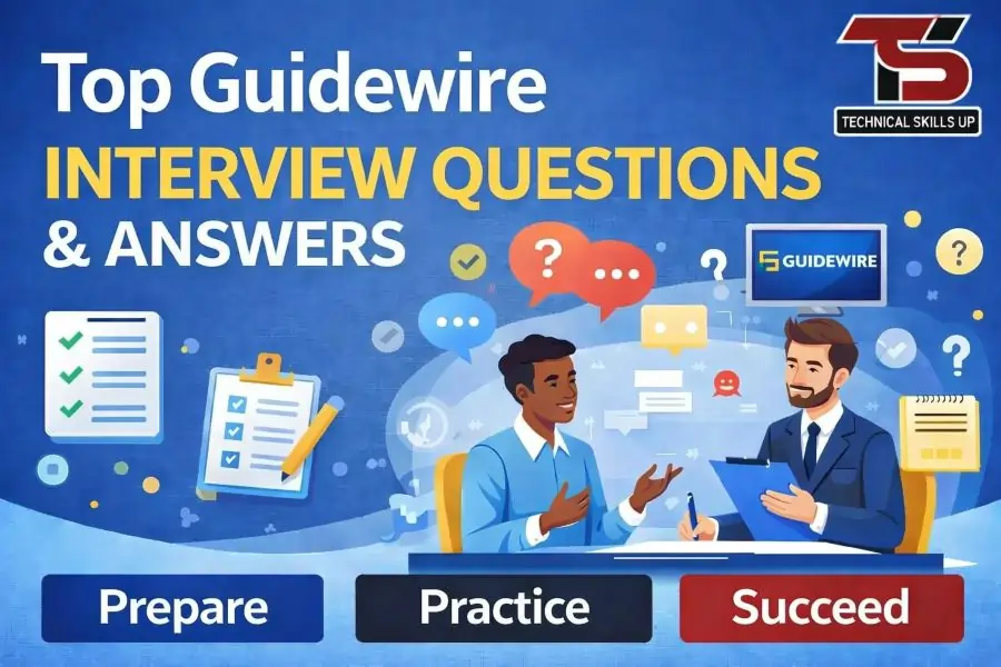 Top Guidewire Interview Questions and Answers